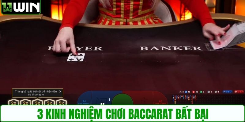 3 kinh nghiệm chơi Baccarat bất bại