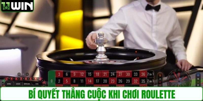 Bí quyết thắng cuộc khi chơi Roulette
