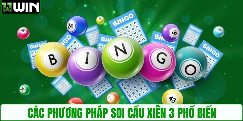 Các phương pháp soi cầu xiên 3 phổ biến