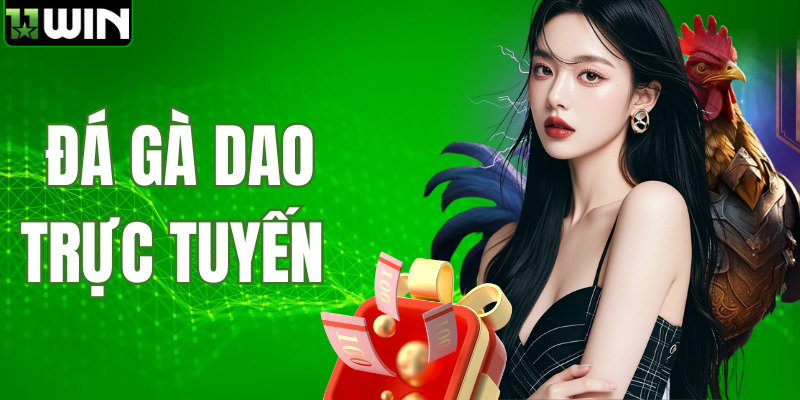 Đá Gà Dao Trực Tuyến - Kèo Cược Độc Đáo Làm Nên Sức Hấp Dẫn
