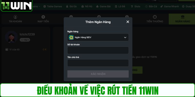 Điều khoản về việc rút tiền 11WIN