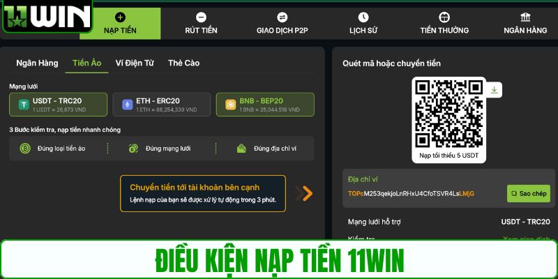 Điều kiện nạp tiền 11WIN