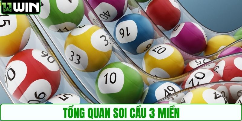 Tổng quan soi cầu 3 miền