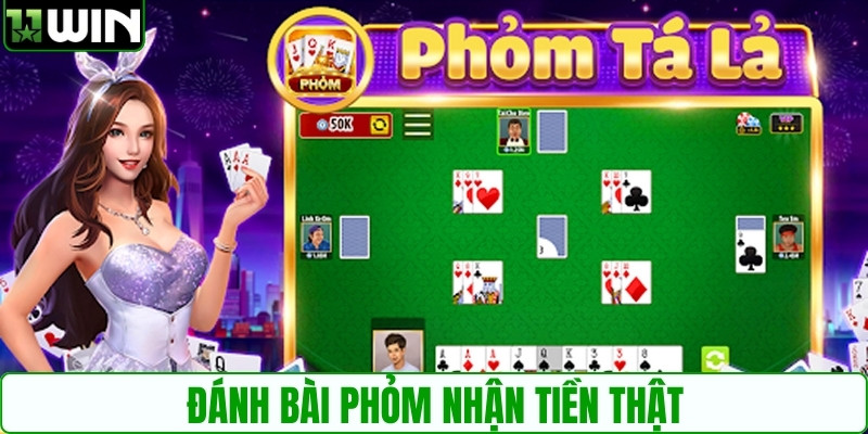 Đánh bài Phỏm nhận tiền thật
